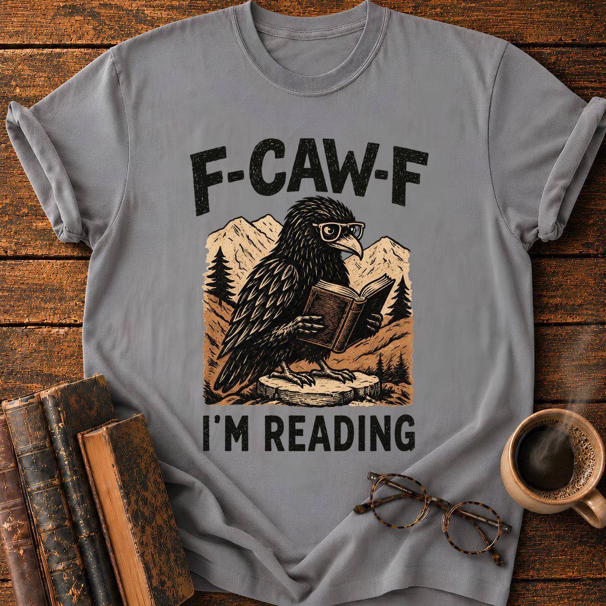 F Caw F I'm Reading T-Shirt