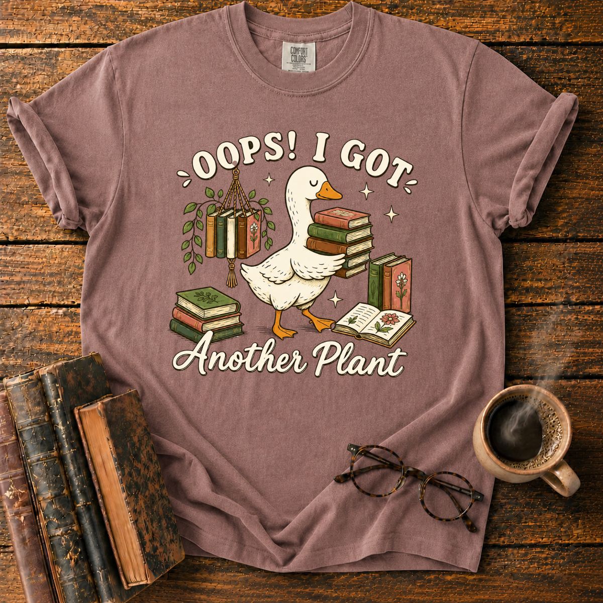 Oops, I Got Another Plant T-Shirt