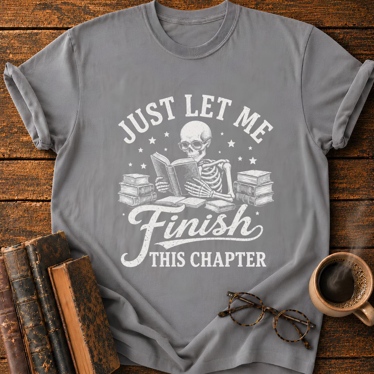 Finish This Chapter T-Shirt