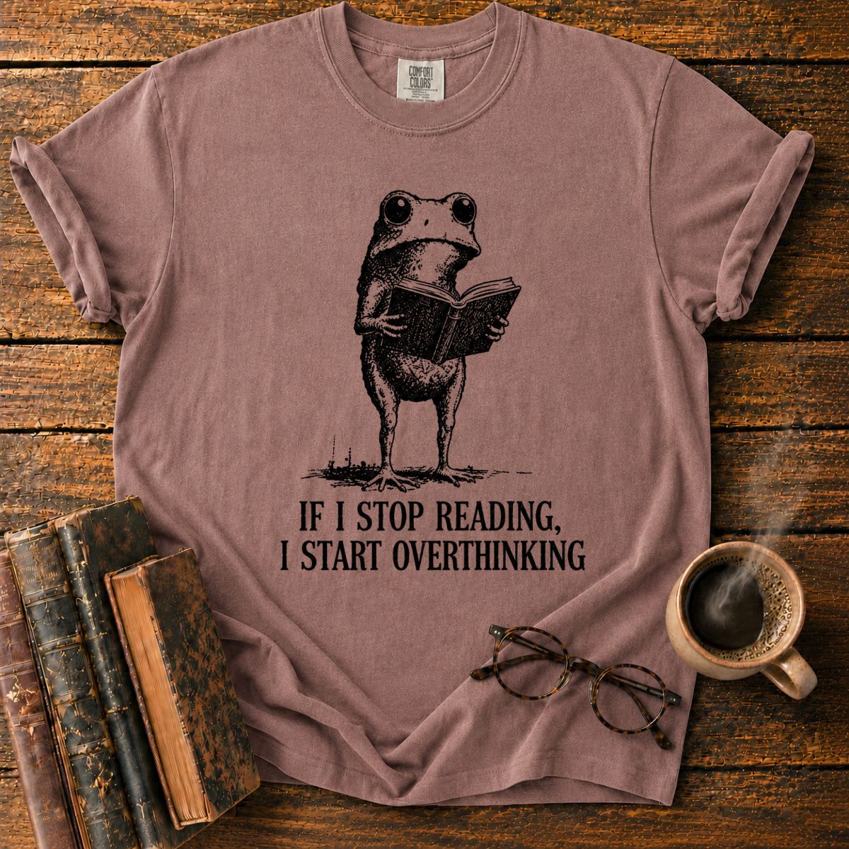 If I Stop Reading T-Shirt