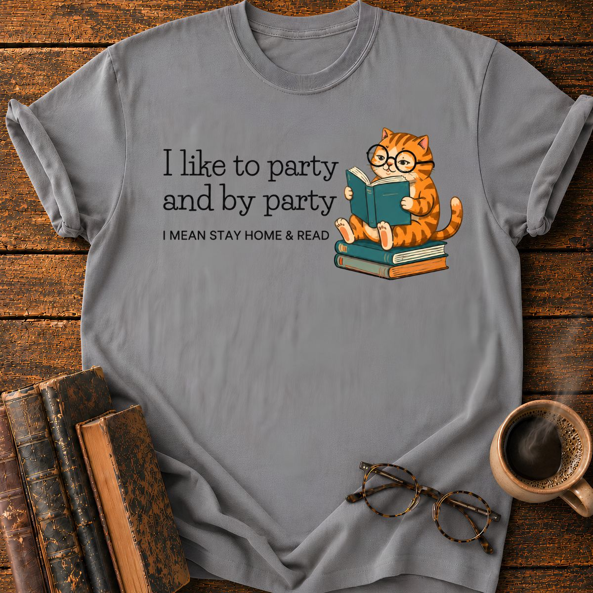 I Mean Stay Home & Read T-Shirt