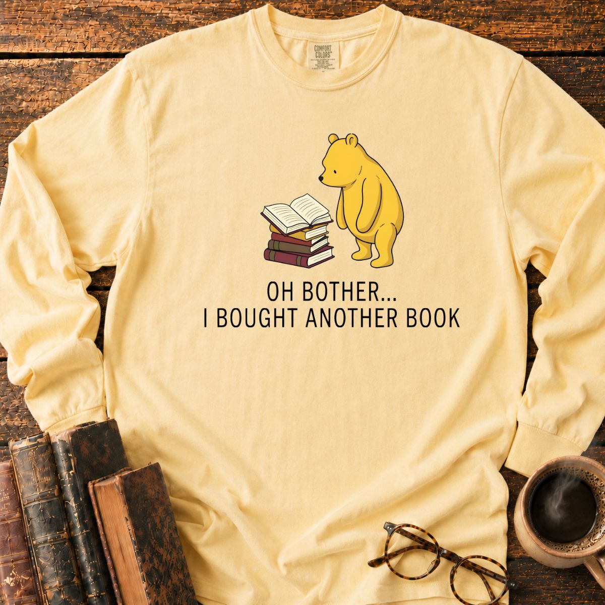 Oh Bother I Bought Another Book LS T-Shirt