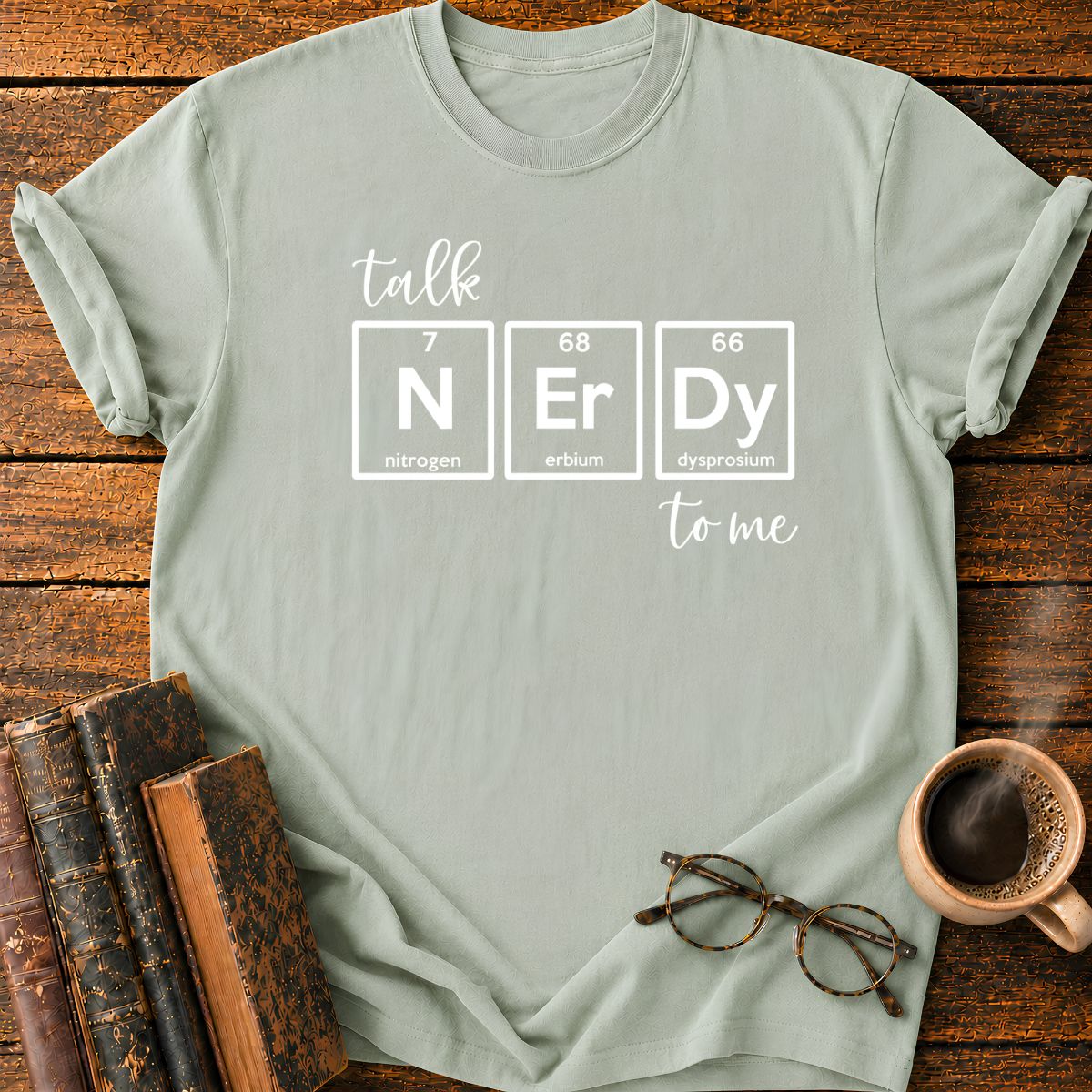 Nerdy Chemistry Talk T-Shirt