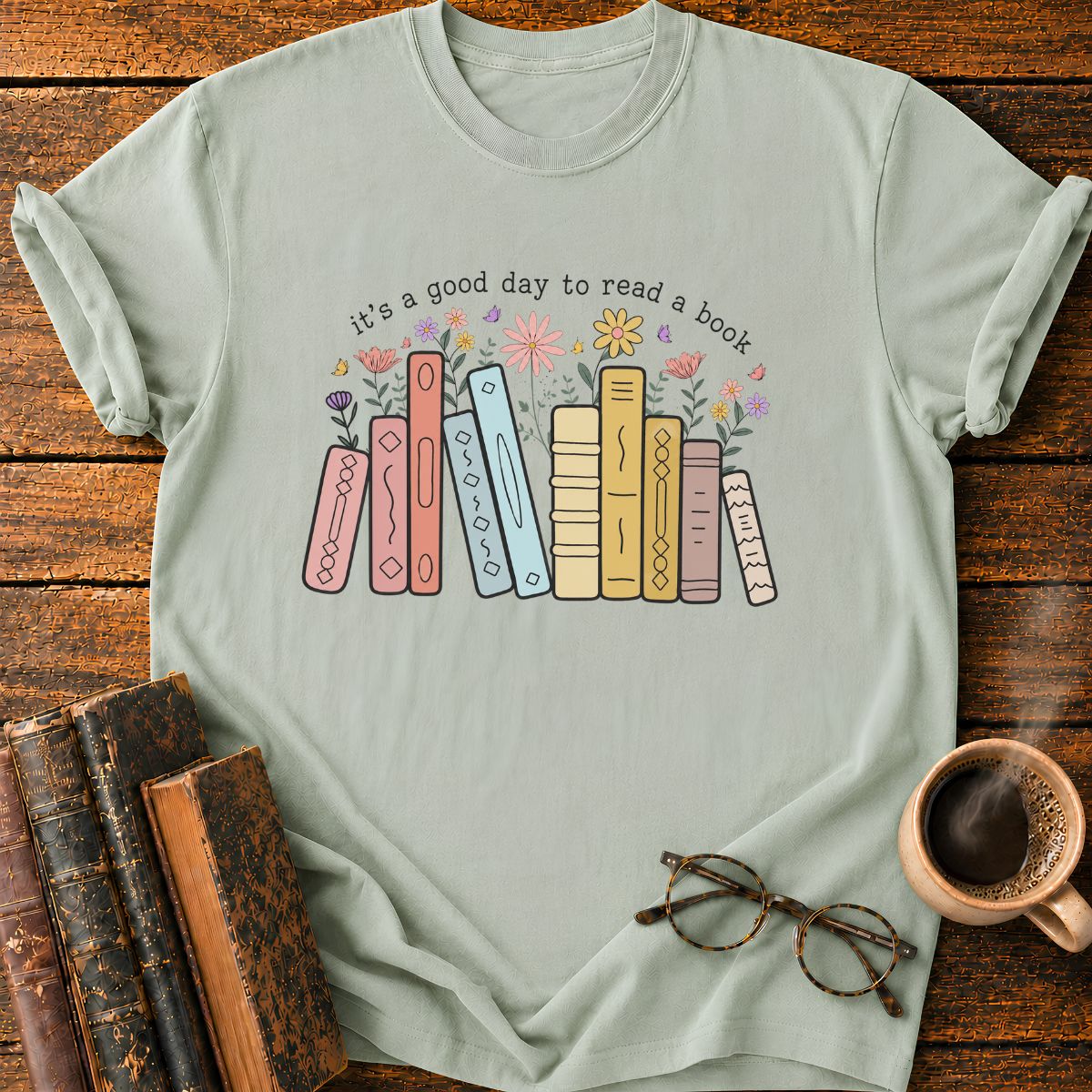 It's A Good Day To Read A Book T-Shirt
