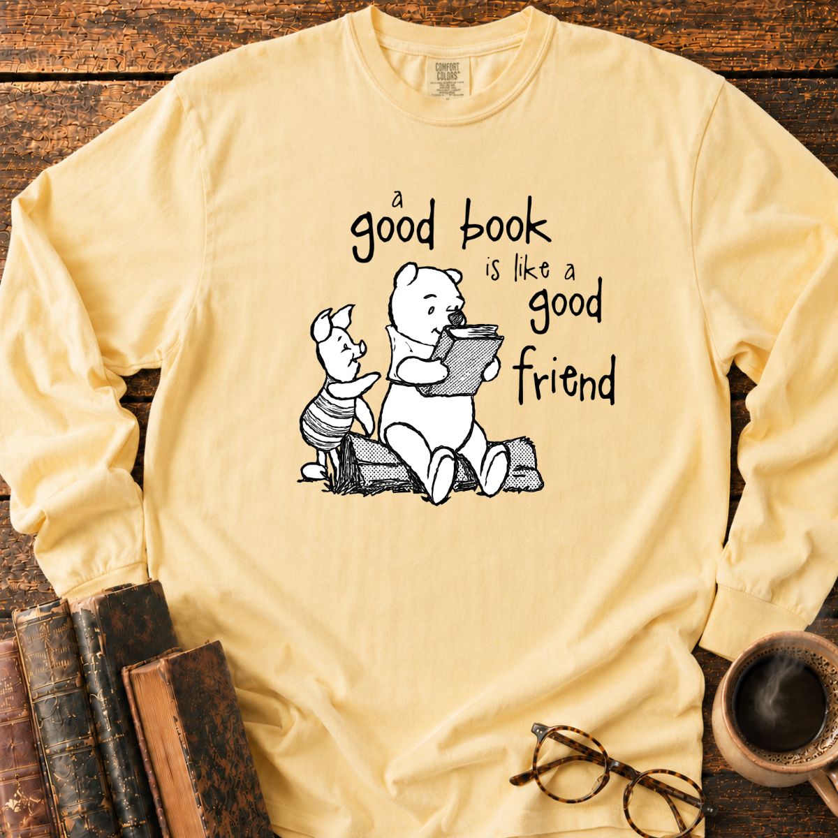 A Good Book Is Like A Good Friend LS T-Shirt