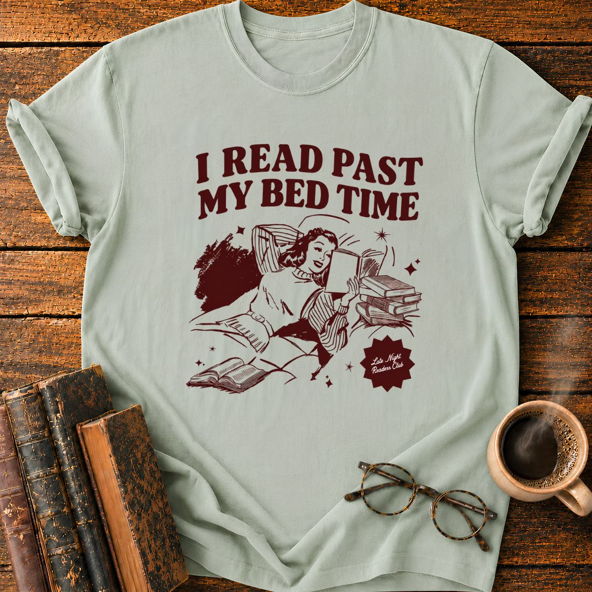 I Read Past My Bed Time T-Shirt