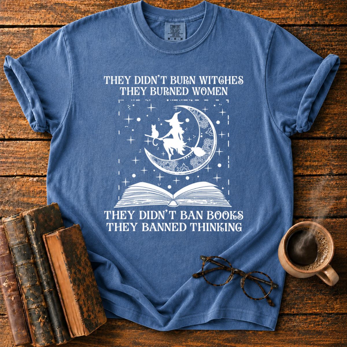 Witches, Books, and Banned Thinking T-Shirt