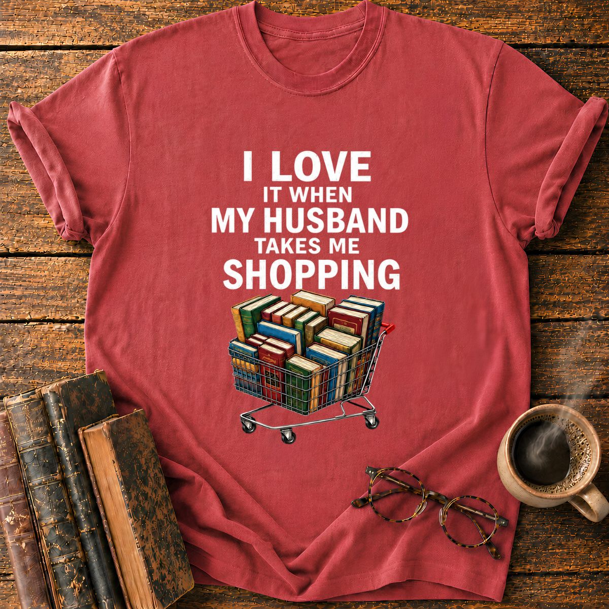 My Husband Takes Me Shopping T-Shirt