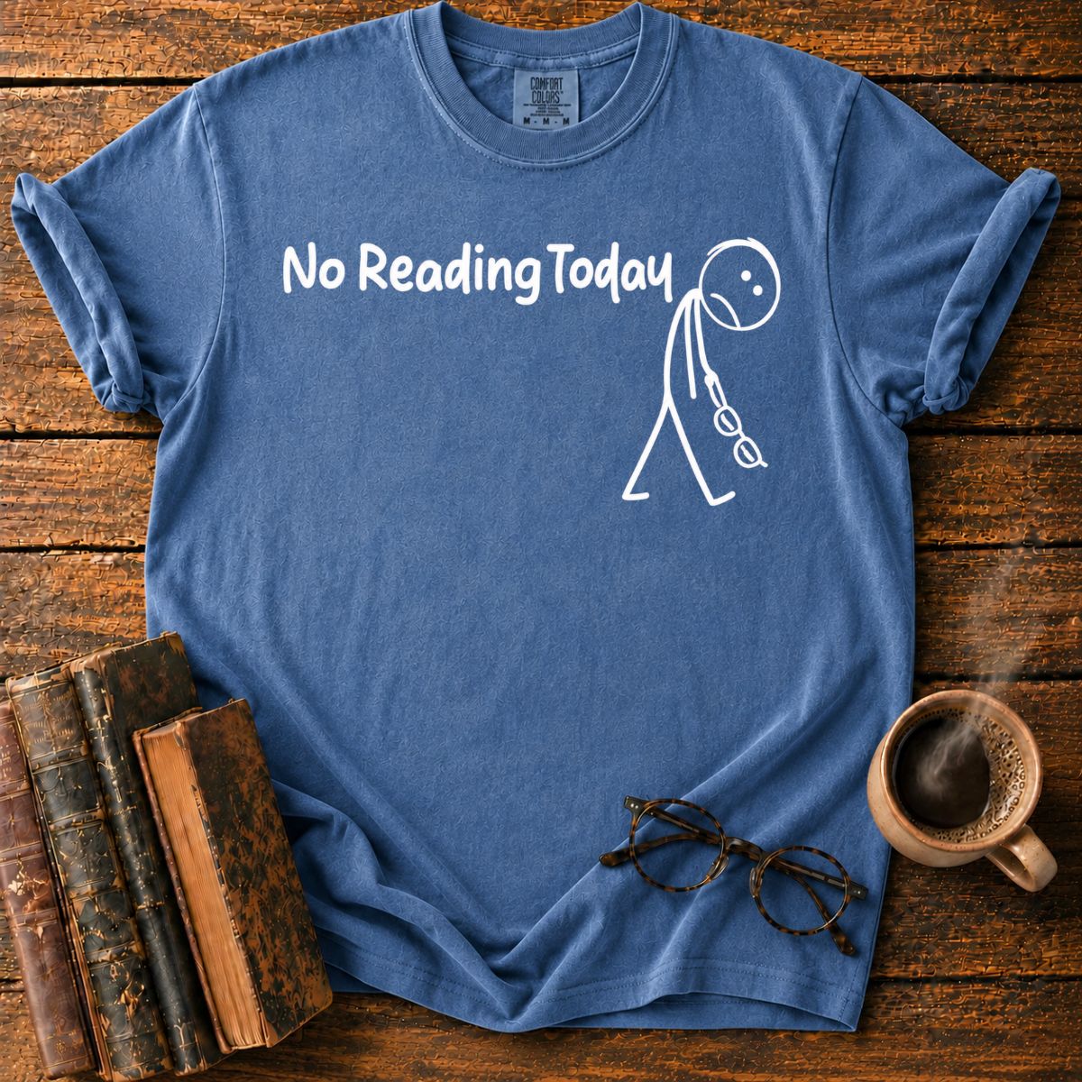 Not Reading Today T-Shirt