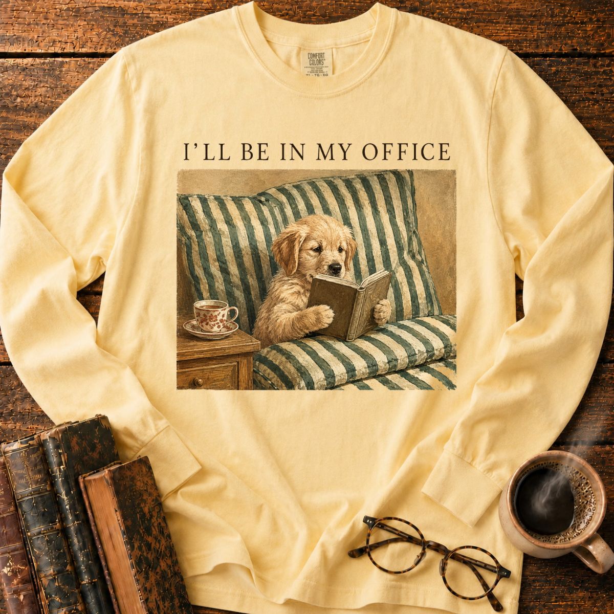 I'll Be in My Office Long Sleeve T-Shirt