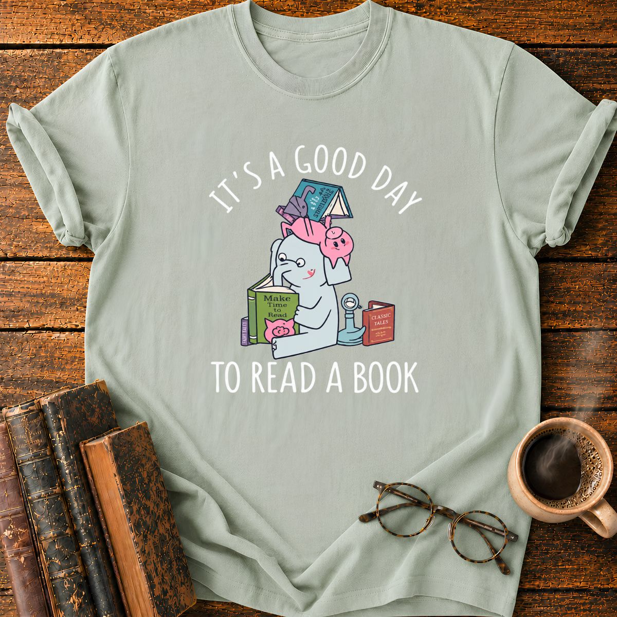 It's A Good Day To Read A Book T-Shirt