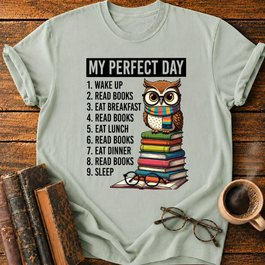 My Perfect Day T-Shirt