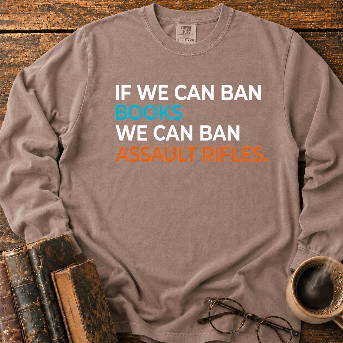 If We Can Ban Books LS T-Shirt