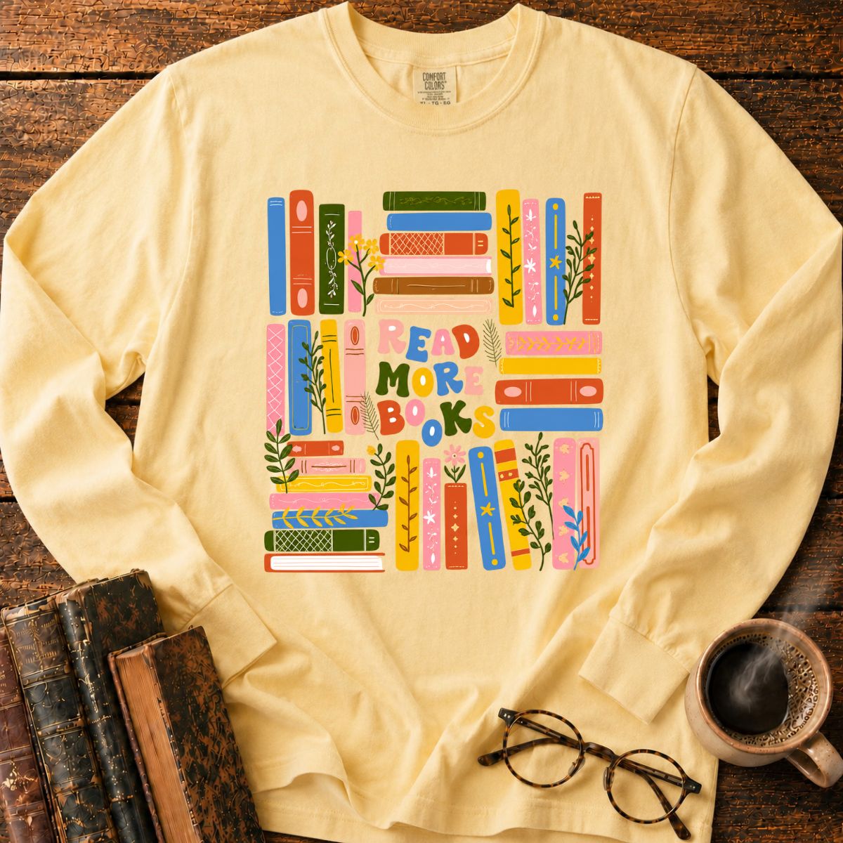 Read More Books Long Sleeve T-Shirt
