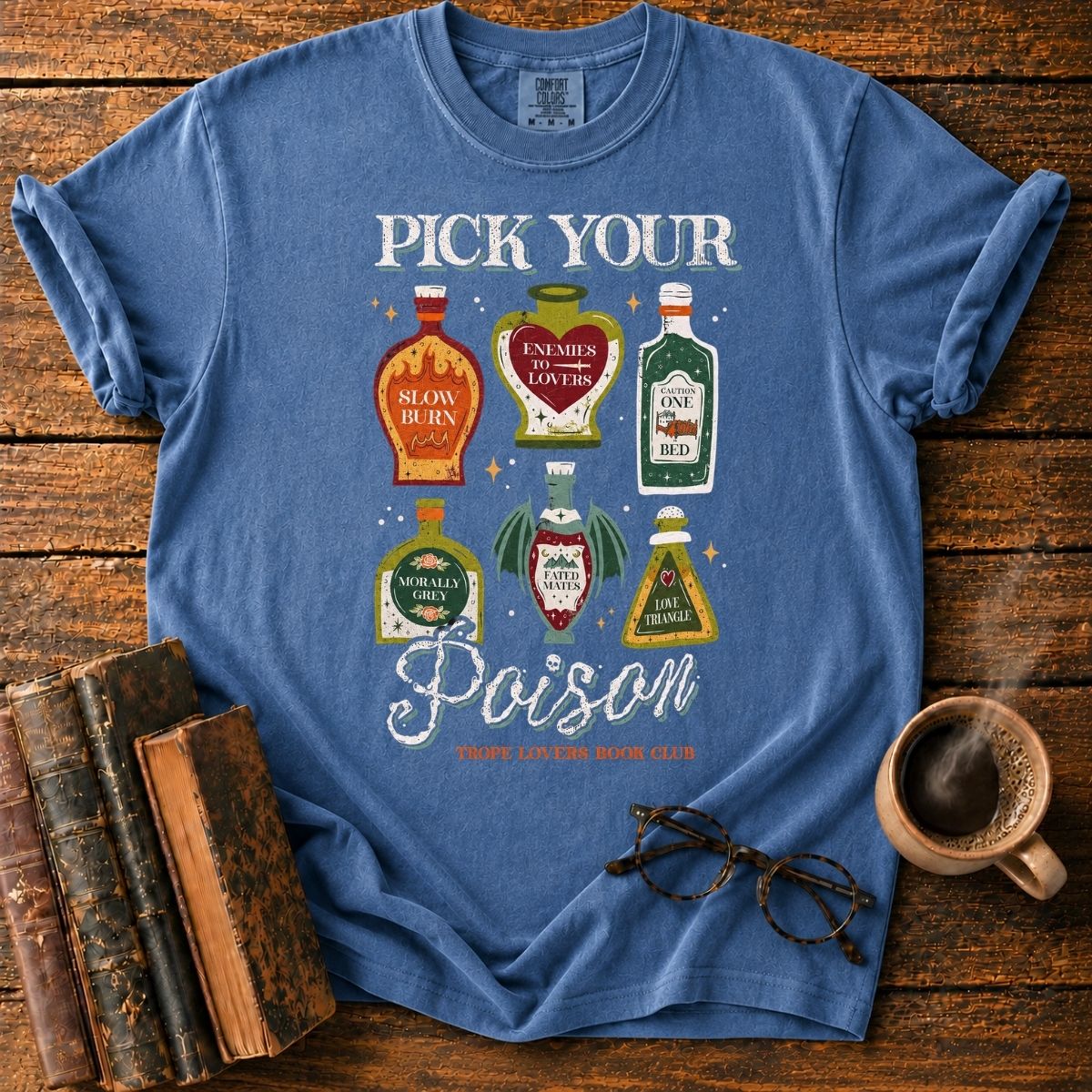 Pick Your Poison_ Trope Lovers Book Club T-Shirt