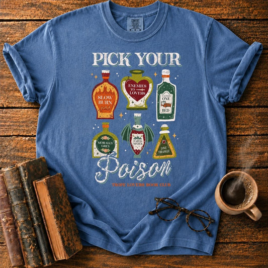 Pick Your Poison_ Trope Lovers Book Club T-Shirt