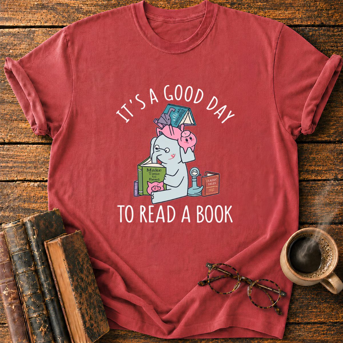 It's A Good Day To Read A Book T-Shirt