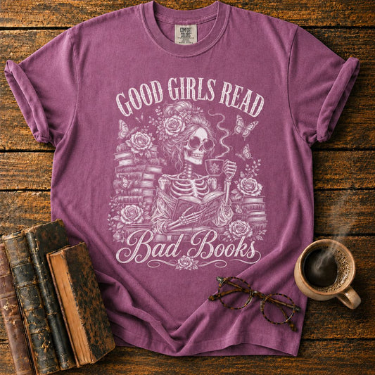 Good Girls Read Bad Books T-Shirt