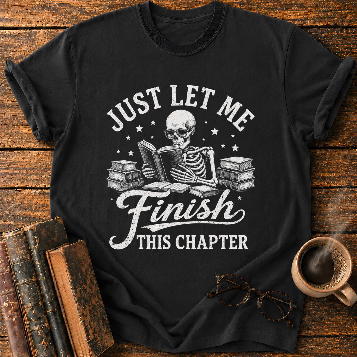 Finish This Chapter T-Shirt