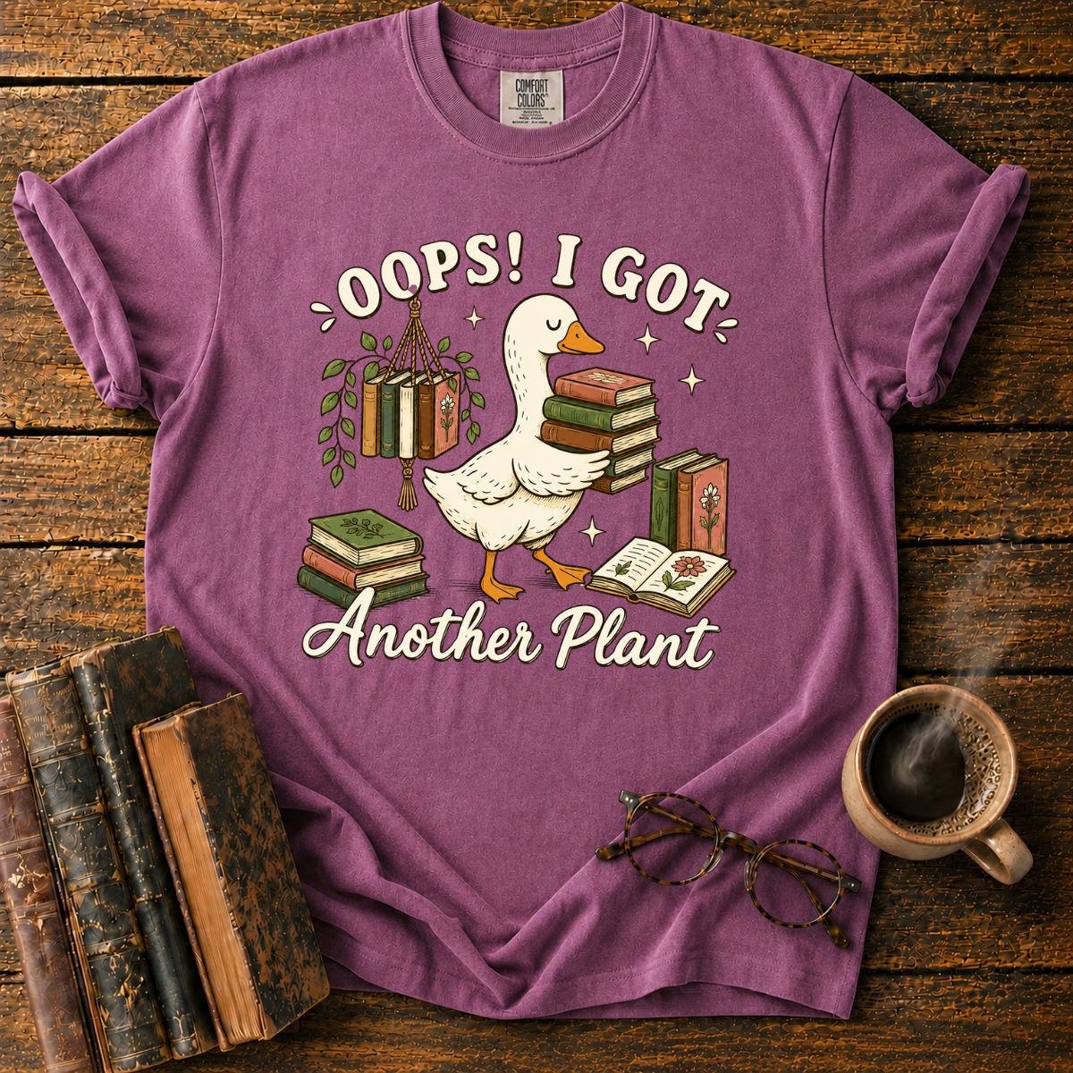 Oops, I Got Another Plant T-Shirt