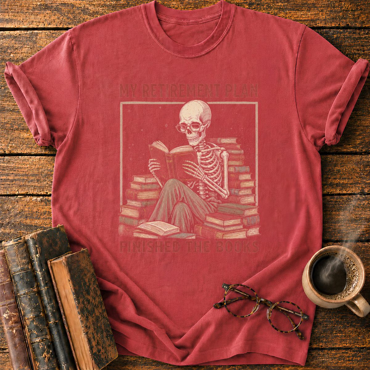 My Retirement Plant Finished The Books T-Shirt