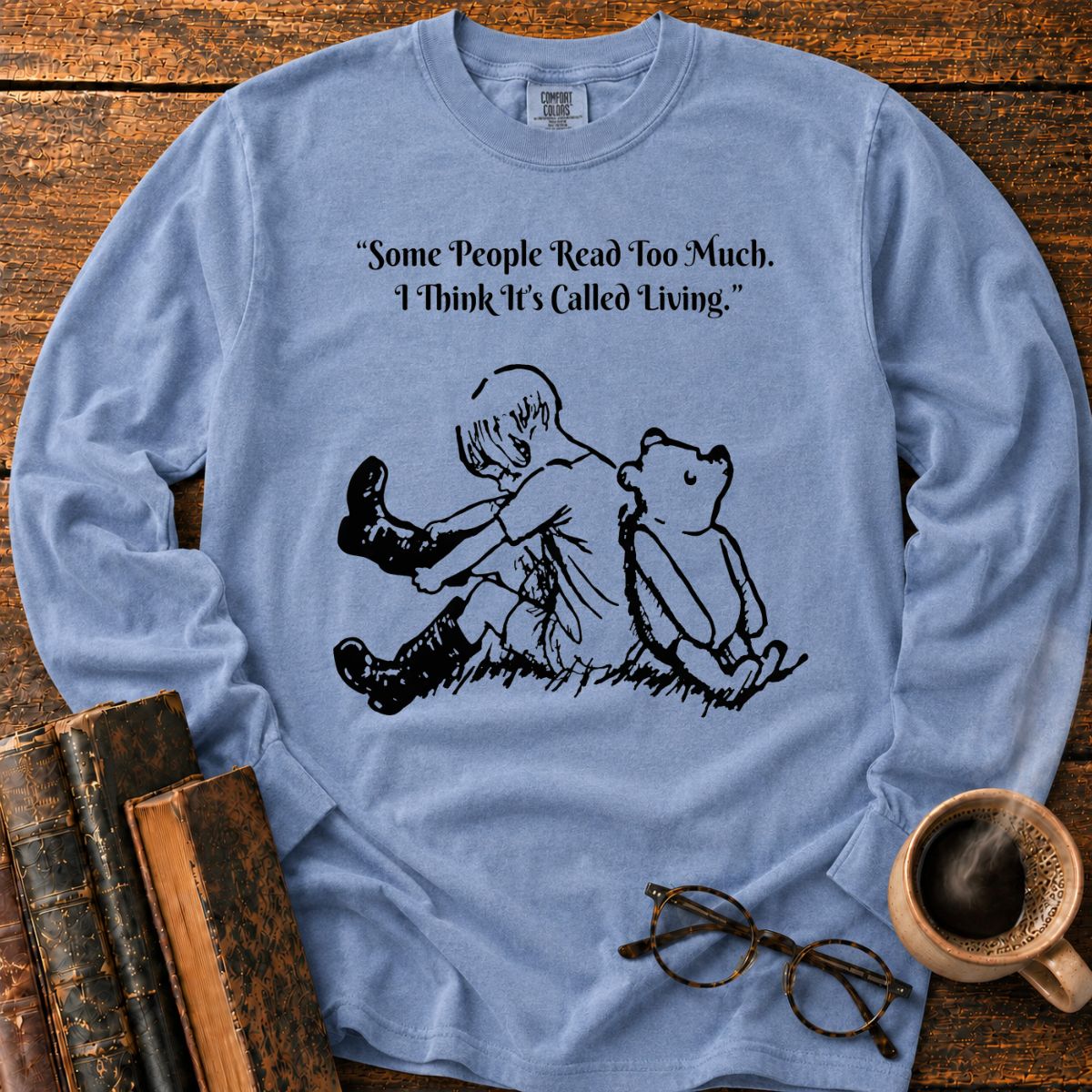 Read Too Much Called Living LS T-Shirt