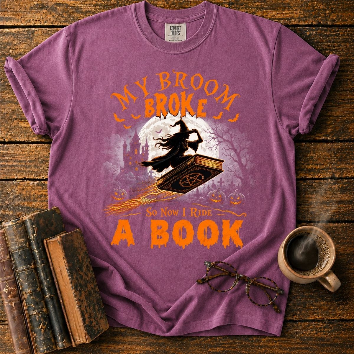 My Broom Broke_ I Ride a Book T-Shirt