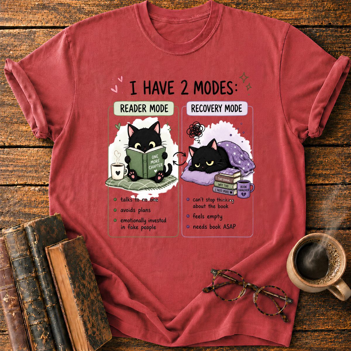 I Have 2 Modes T-Shirt