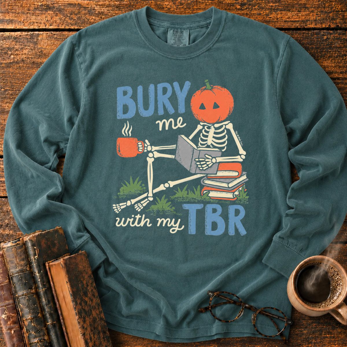 Bury Me With My TBR LS T-Shirt
