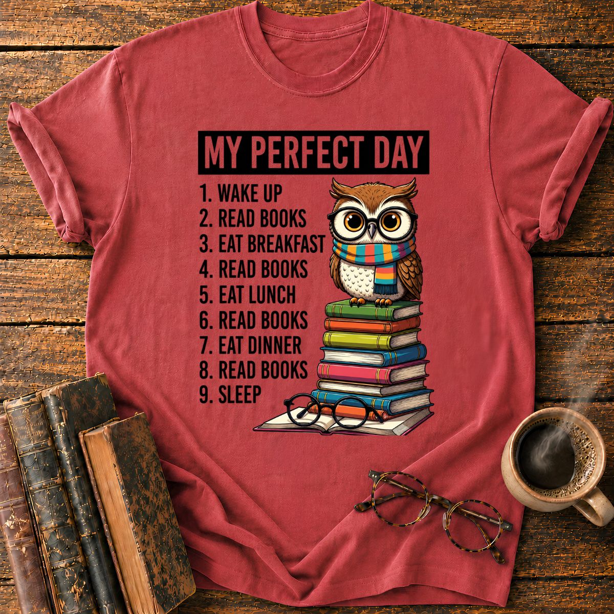 My Perfect Day T-Shirt