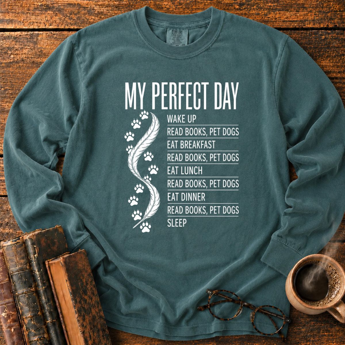 My Perfect Day Books And Dogs LS T-Shirt