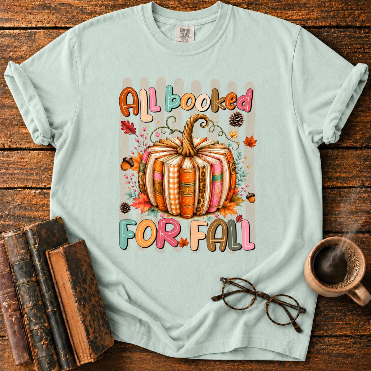 All Booked for Fall T-Shirt