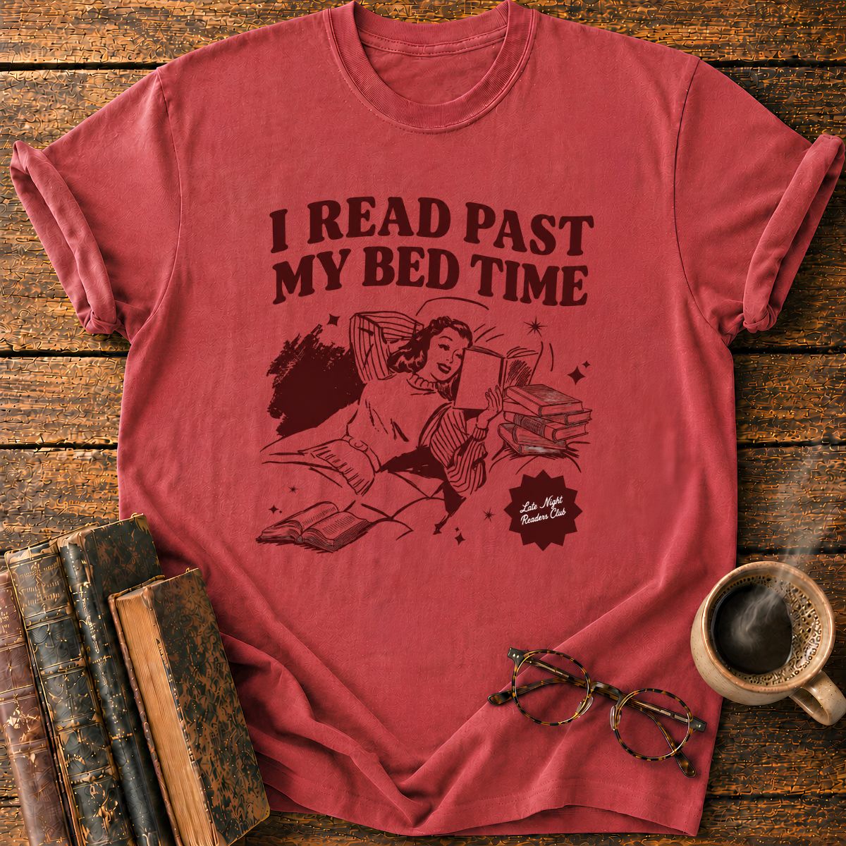 I Read Past My Bed Time T-Shirt