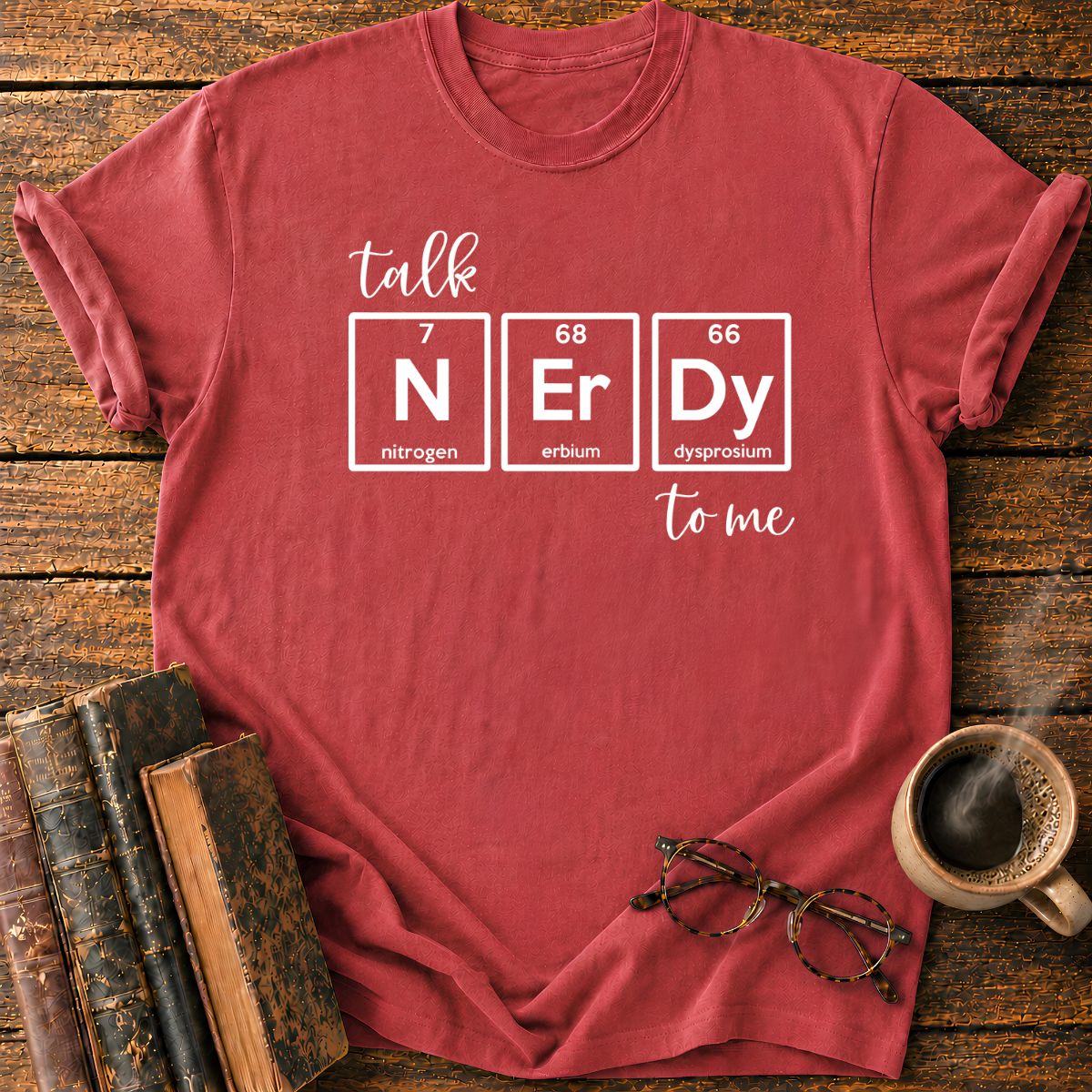Nerdy Chemistry Talk T-Shirt