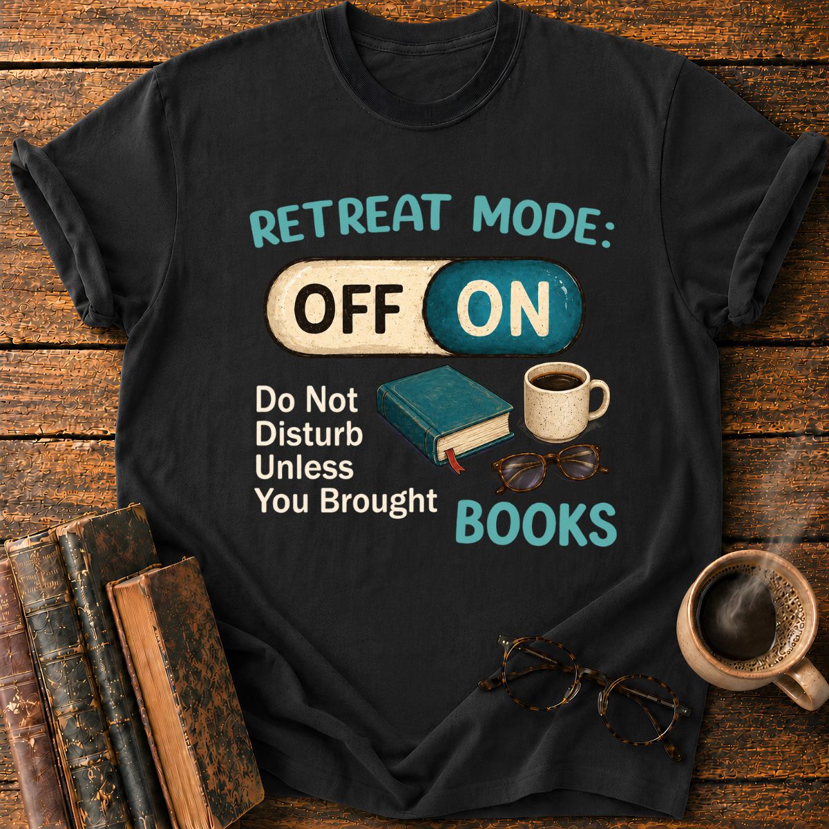 Retreat Mode T-Shirt