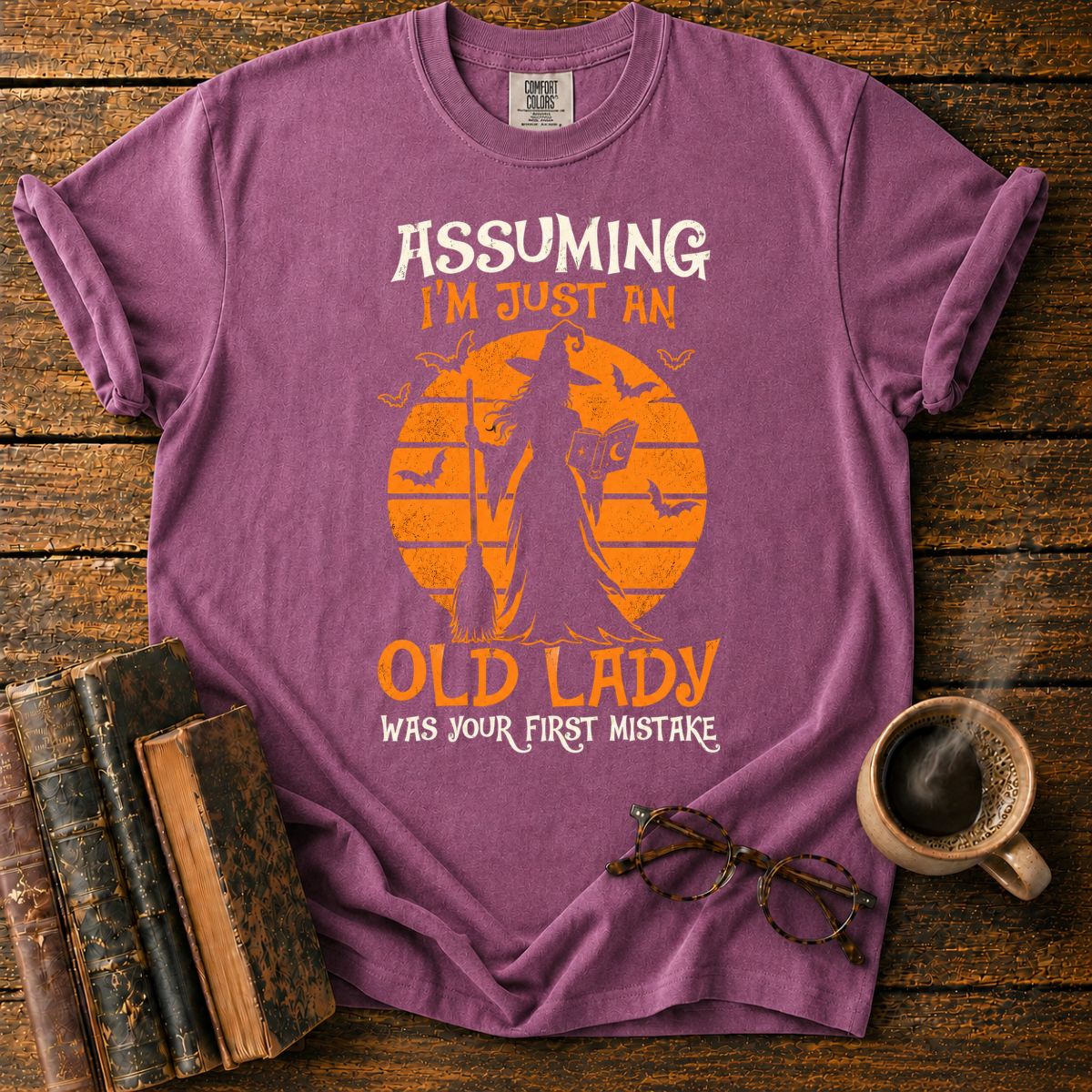 Assuming I’m Just an Old Lady T-Shirt