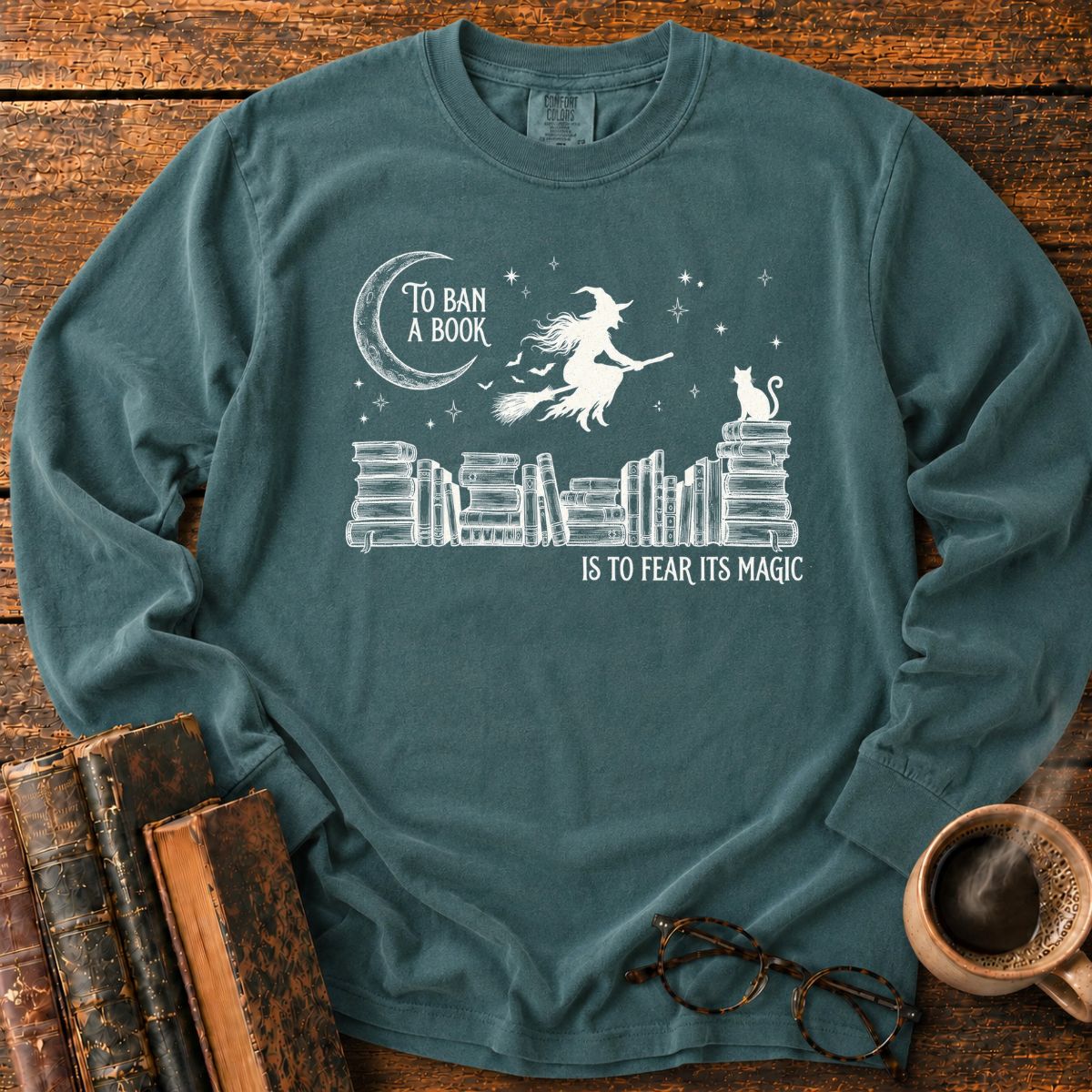 To Ban a Book, Fear Its Magic LS T-Shirt