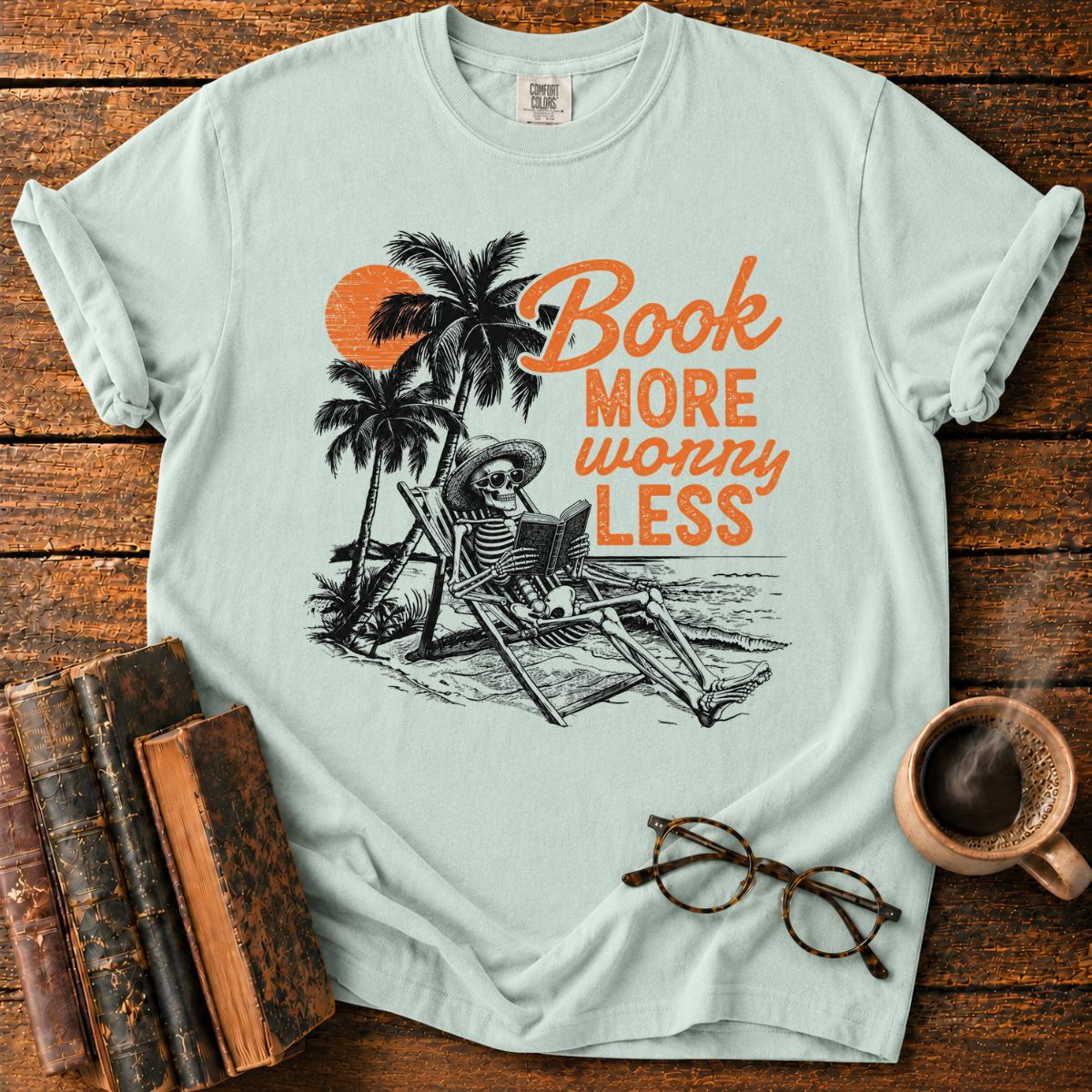 Book More Worry Less T-Shirt
