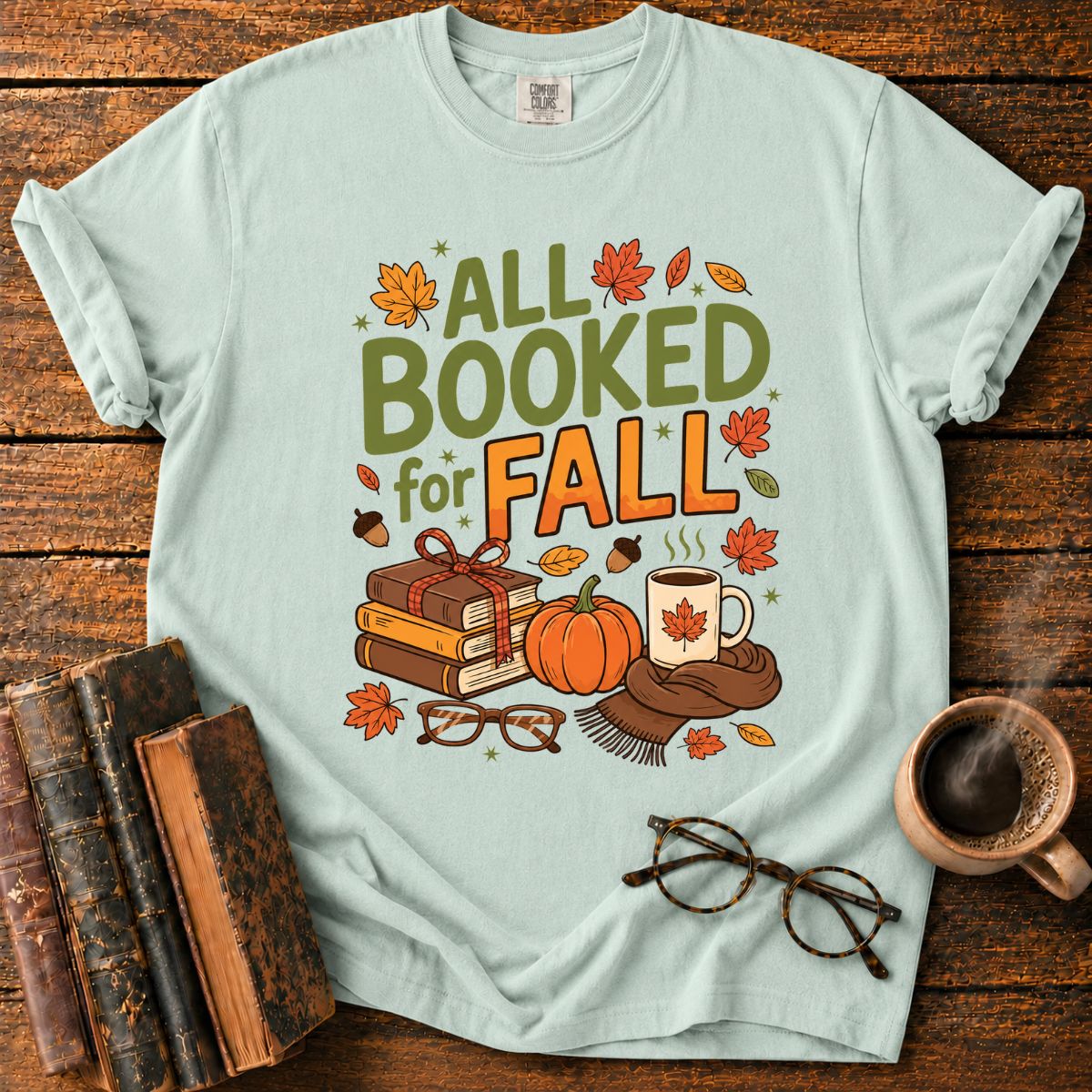 All Booked For Fall T-Shirt