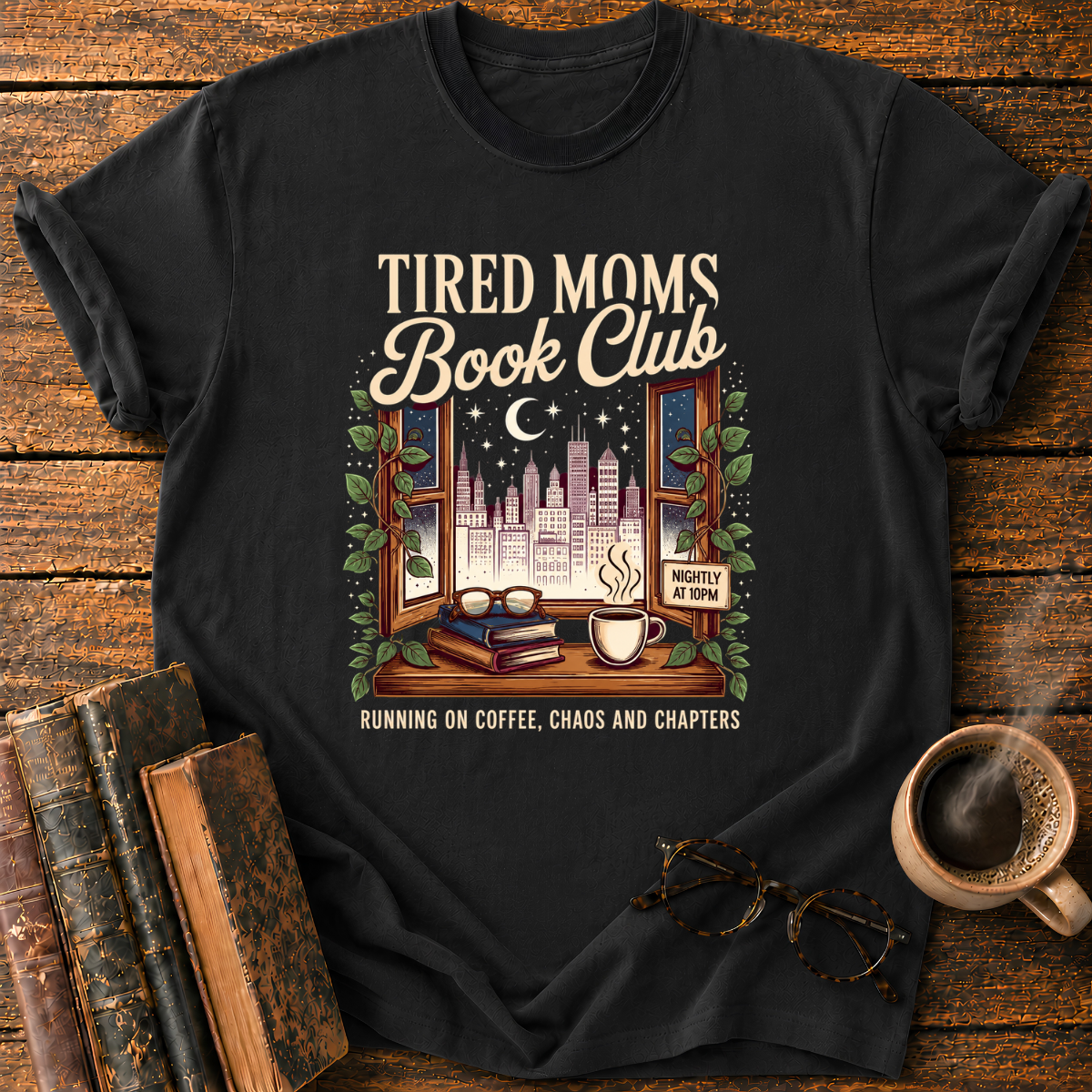 Tired Moms Book Club T-Shirt