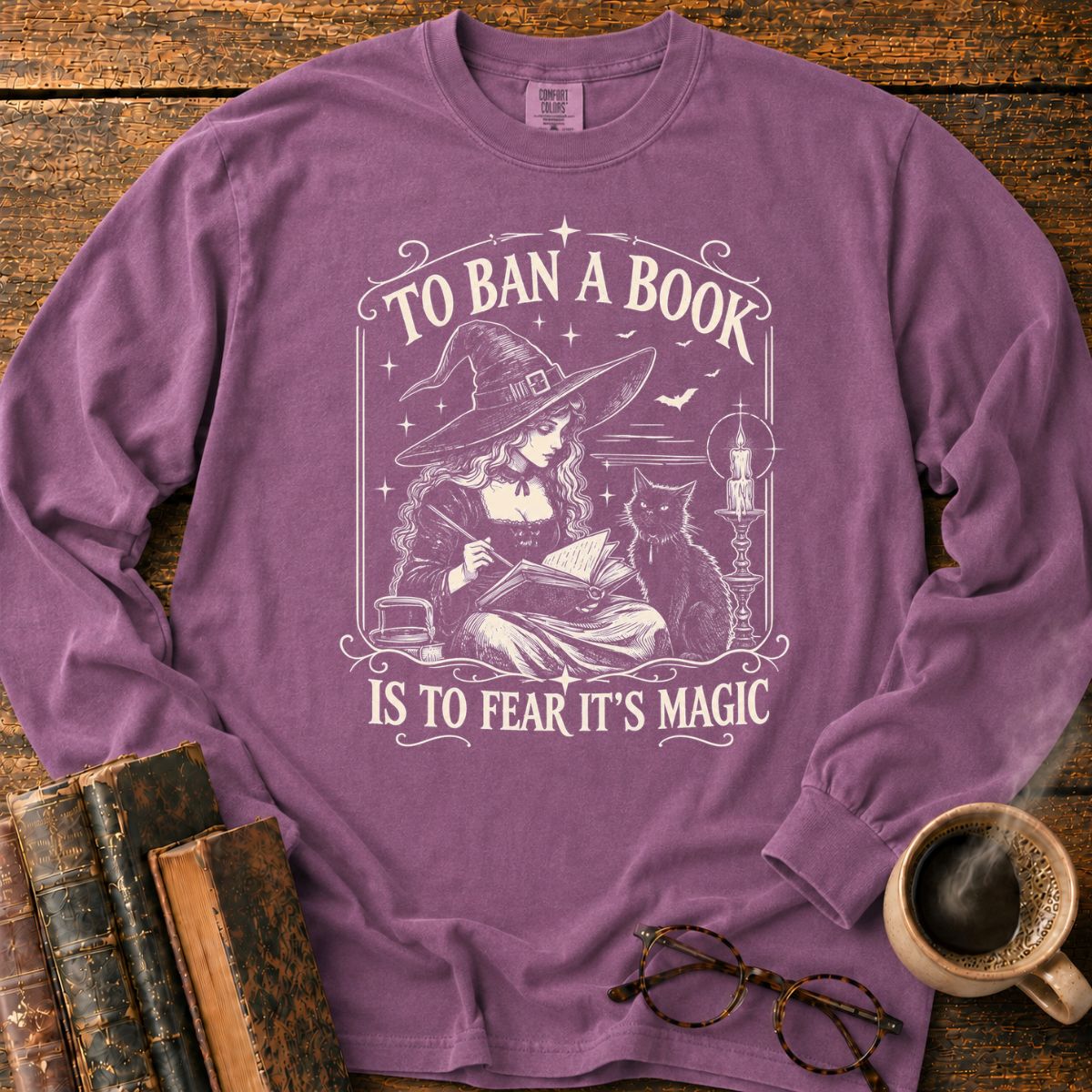 To Ban a Book_ Fear Its Magic LS T-Shirt