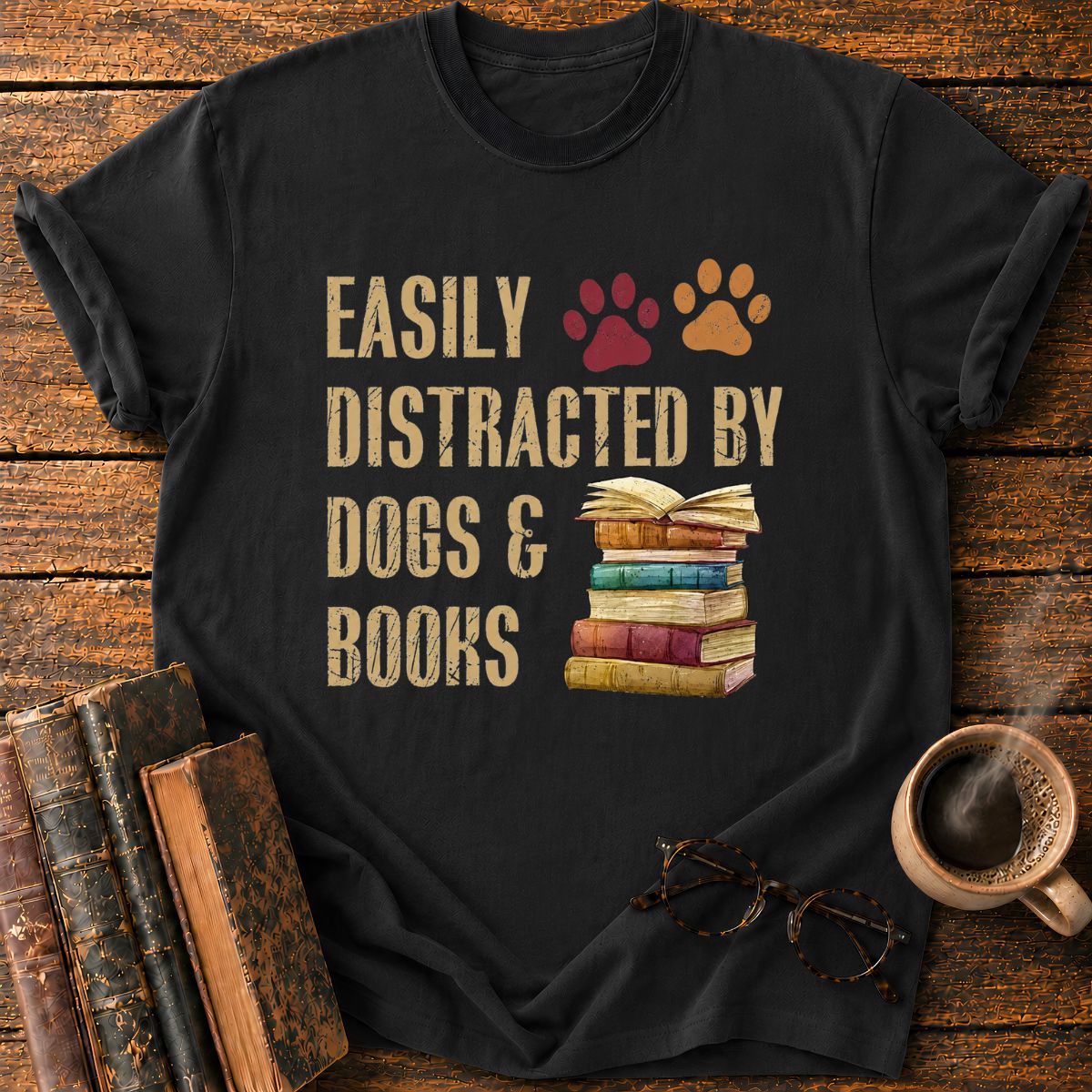 Easily Distracted by Dogs & Books T-Shirt