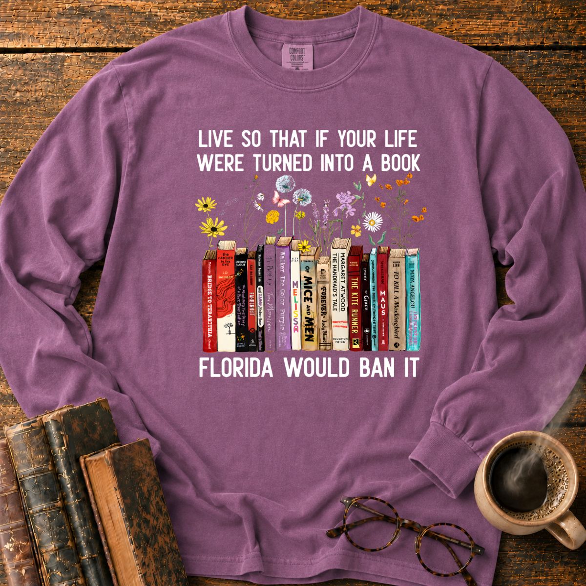 Florida Would Ban It Book LS T-Shirt