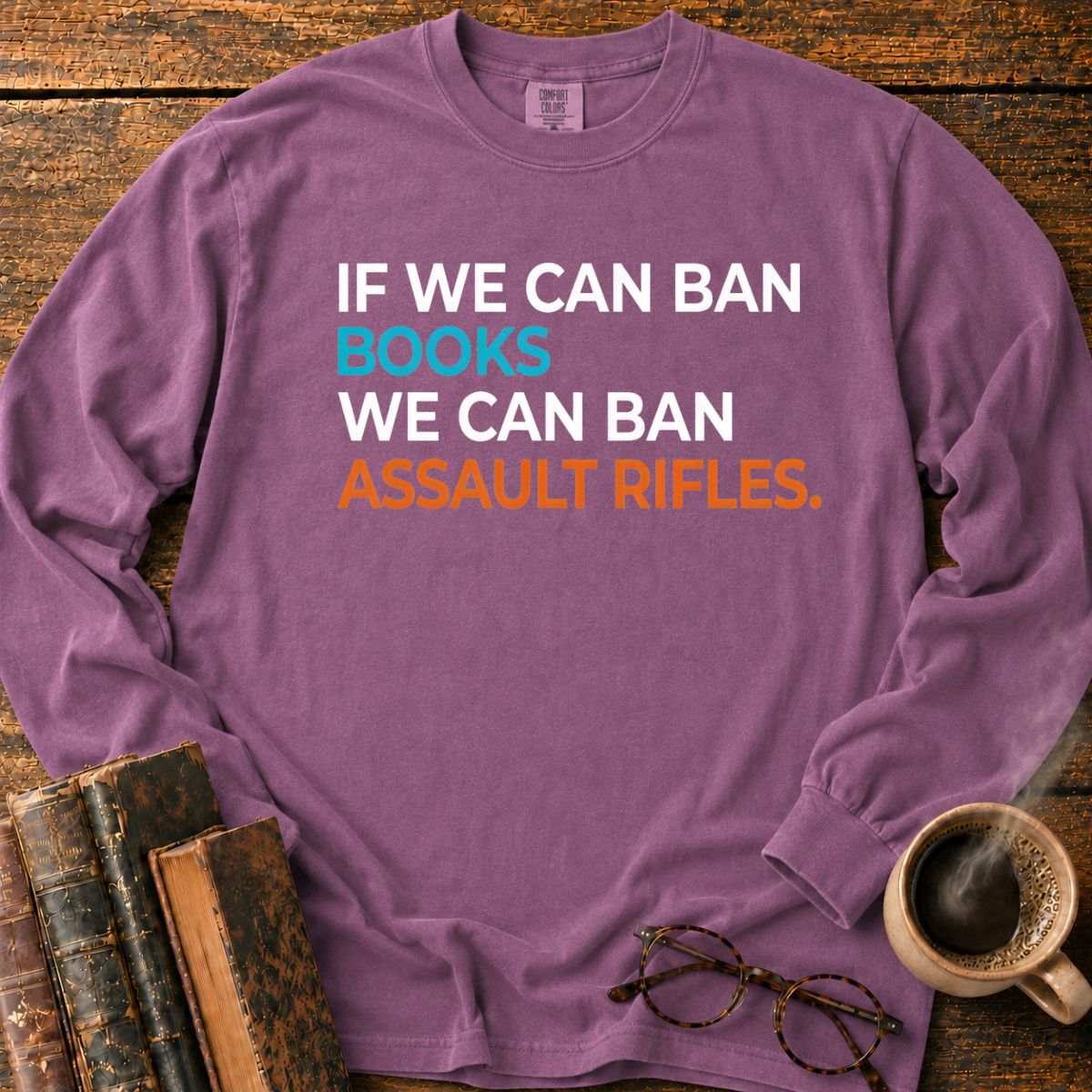 If We Can Ban Books LS T-Shirt
