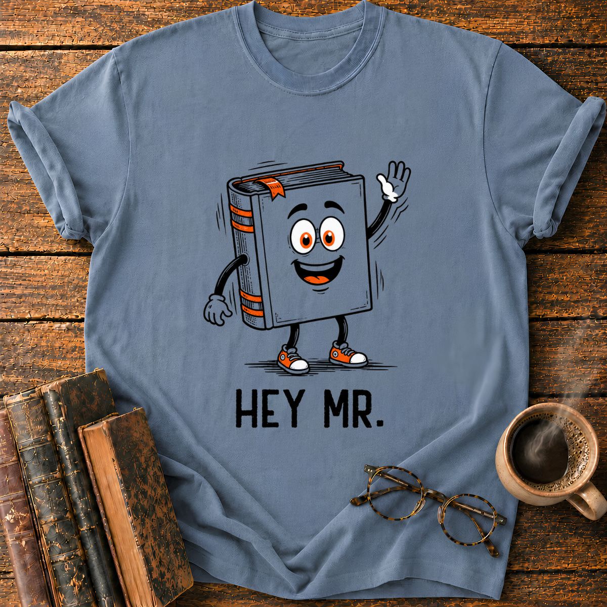 Hey Mr T-Shirt