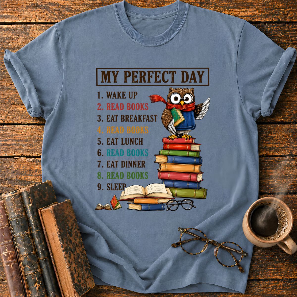 My Perfect Day T-Shirt