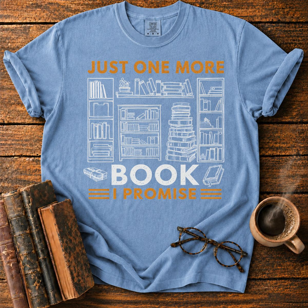 Just One More Book T-Shirt
