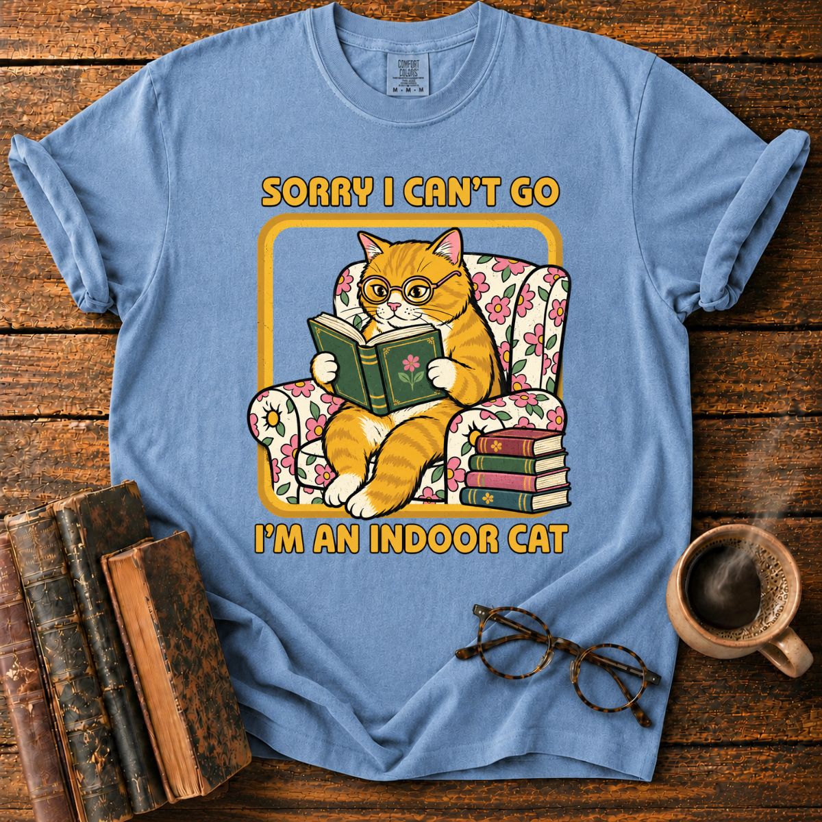 Sorry, I’m an Indoor Cat T-Shirt