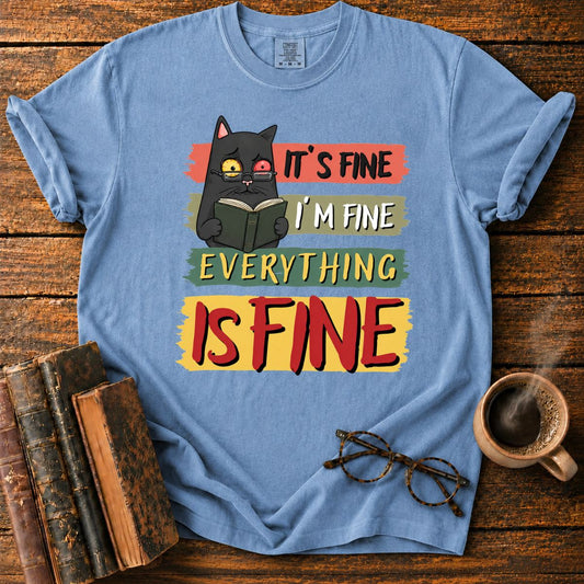 Anxious Cat Reading_ Everything Is Fine T-Shirt