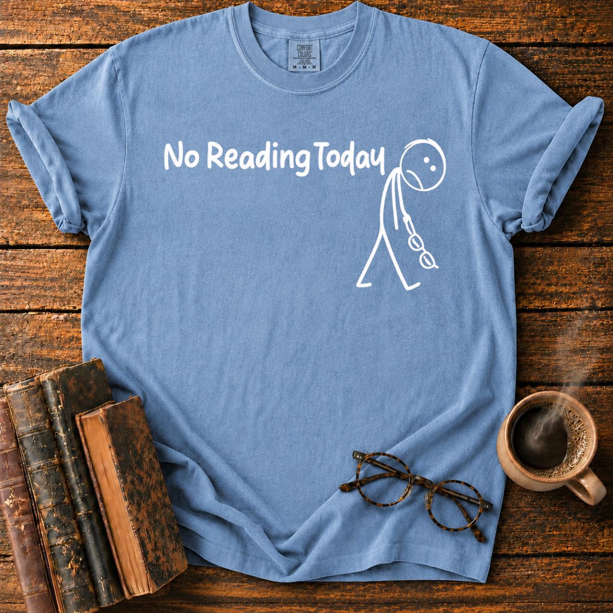 Not Reading Today T-Shirt